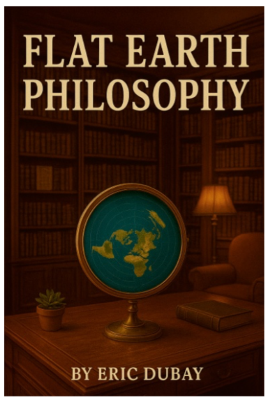 Flat Earth Philosophy