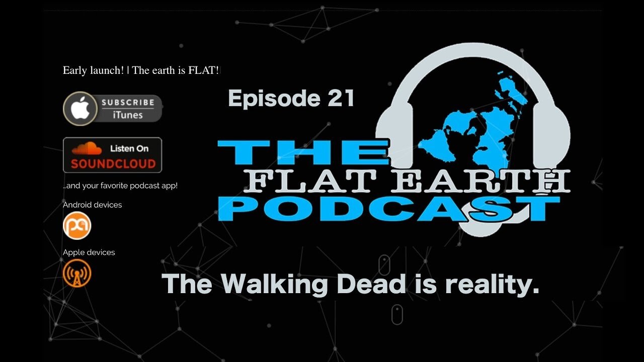 [May 12, 2018] 121 - The Walking Dead is reality